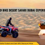 Experience Quad Bike Desert Safari