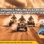 Thrilling Quad Biking Adventures Dubai Desert