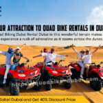 Your Attraction To Quad Bike Rentals Dubai