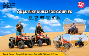 Read more about the article Quad Bike Dubai for Couples