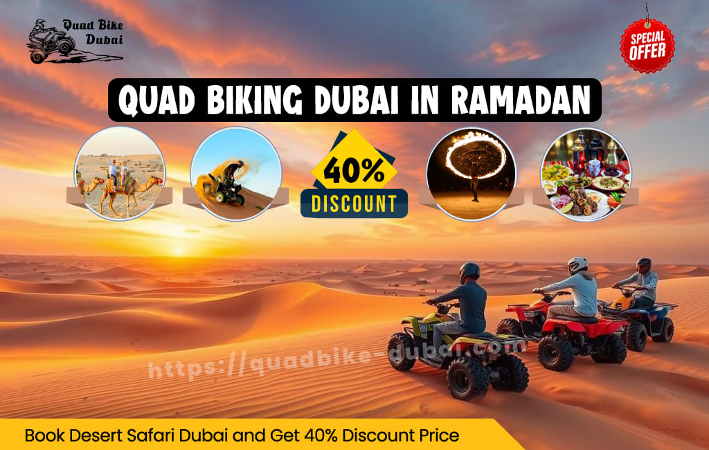 You are currently viewing Quad Biking in Ramadan Dubai Desert