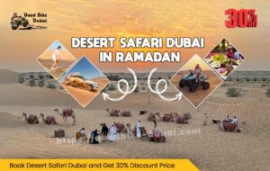 Read more about the article Desert Safari Dubai in Ramadan