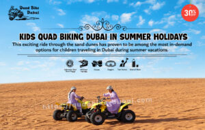 Read more about the article Kids Quad Biking Dubai in Summer Holidays