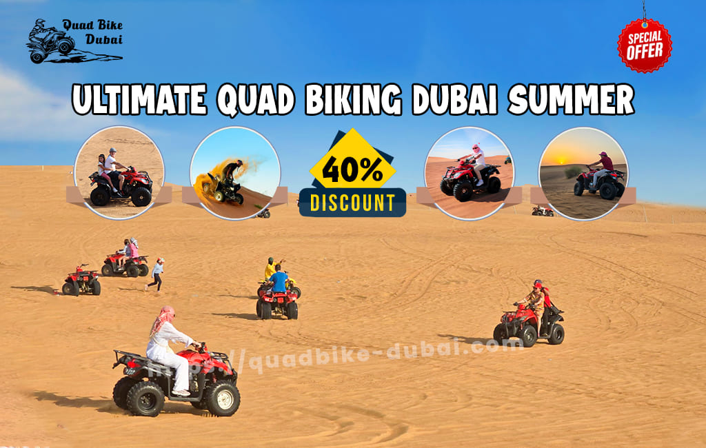 You are currently viewing Ultimate Quad Biking Dubai Summer